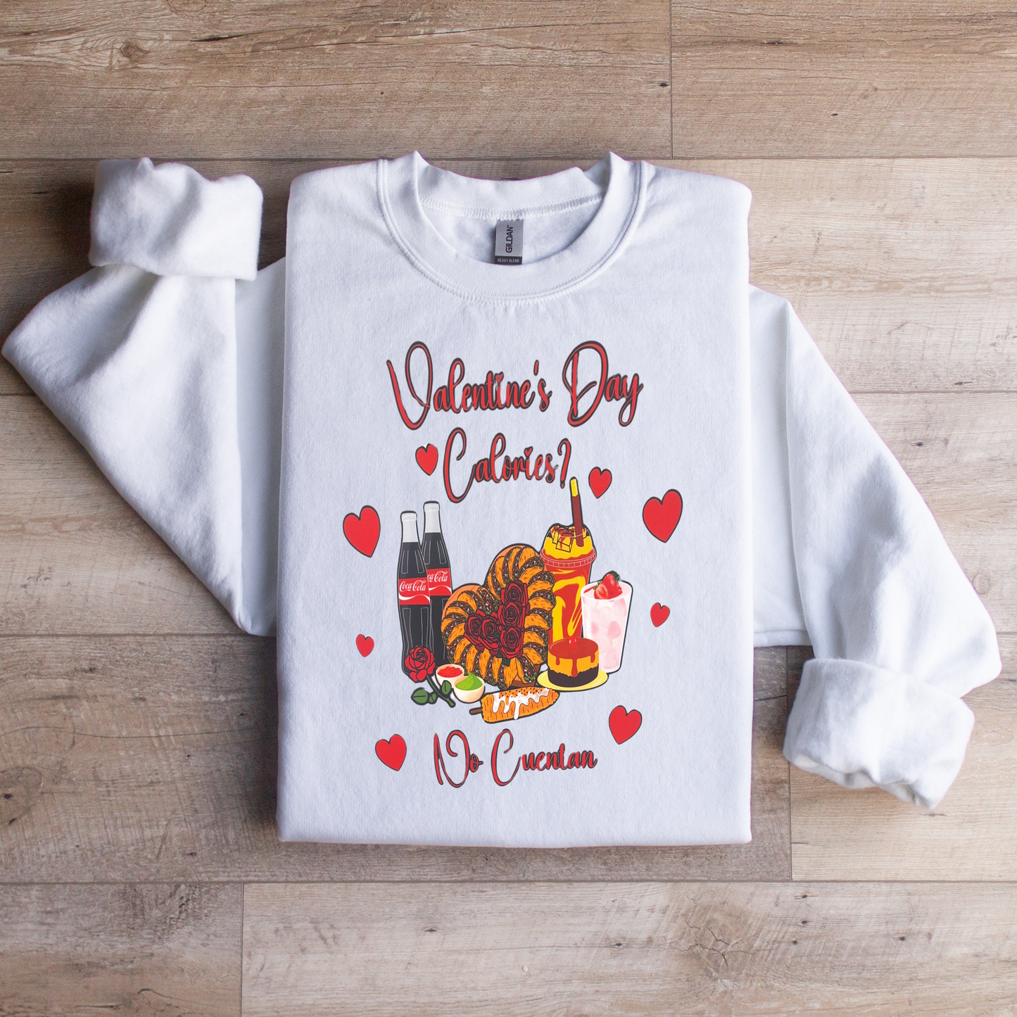 V-day Calories dont count sweatshirt