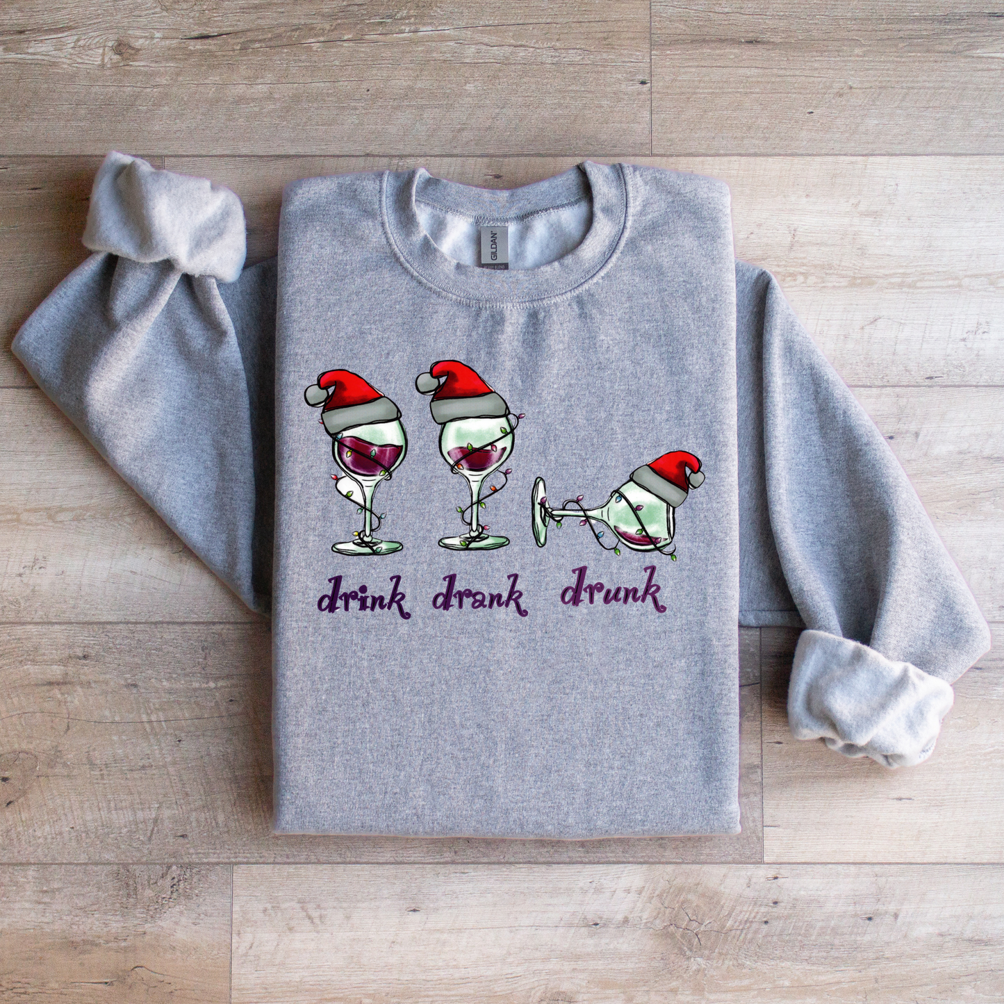 Drink Drank Drunk Sweatshirt