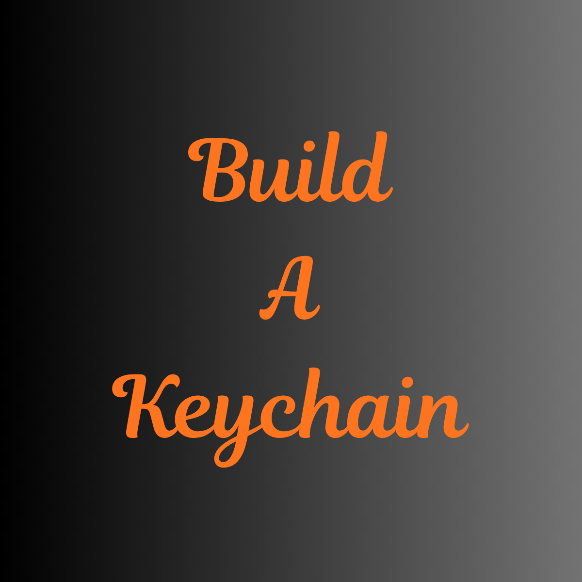 Build a Keychain