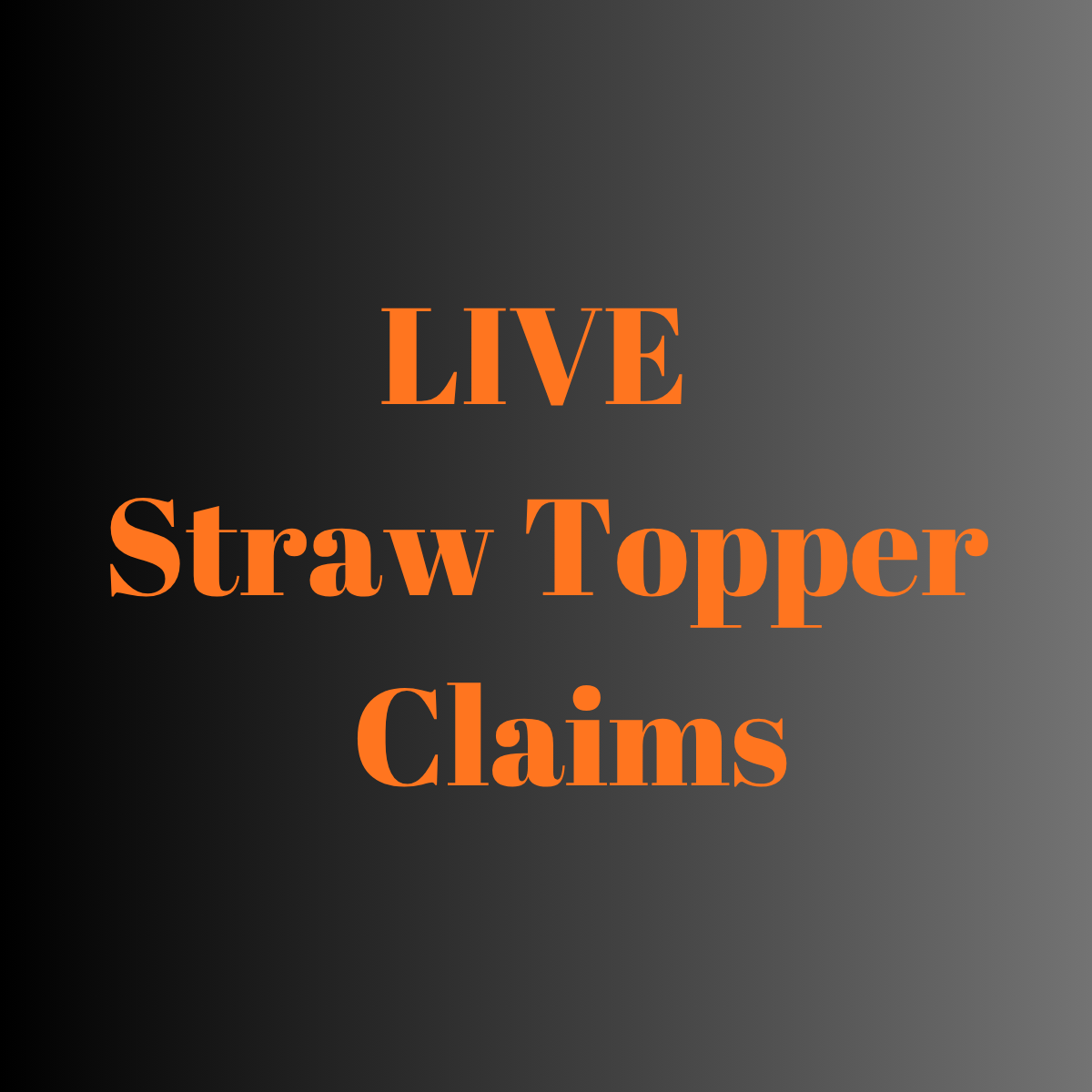 Straw Topper Claims $2
