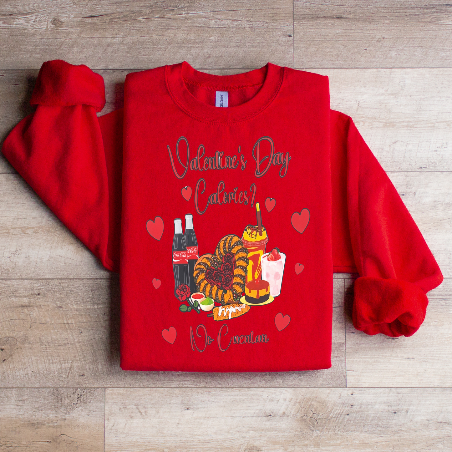 V-day Calories dont count sweatshirt