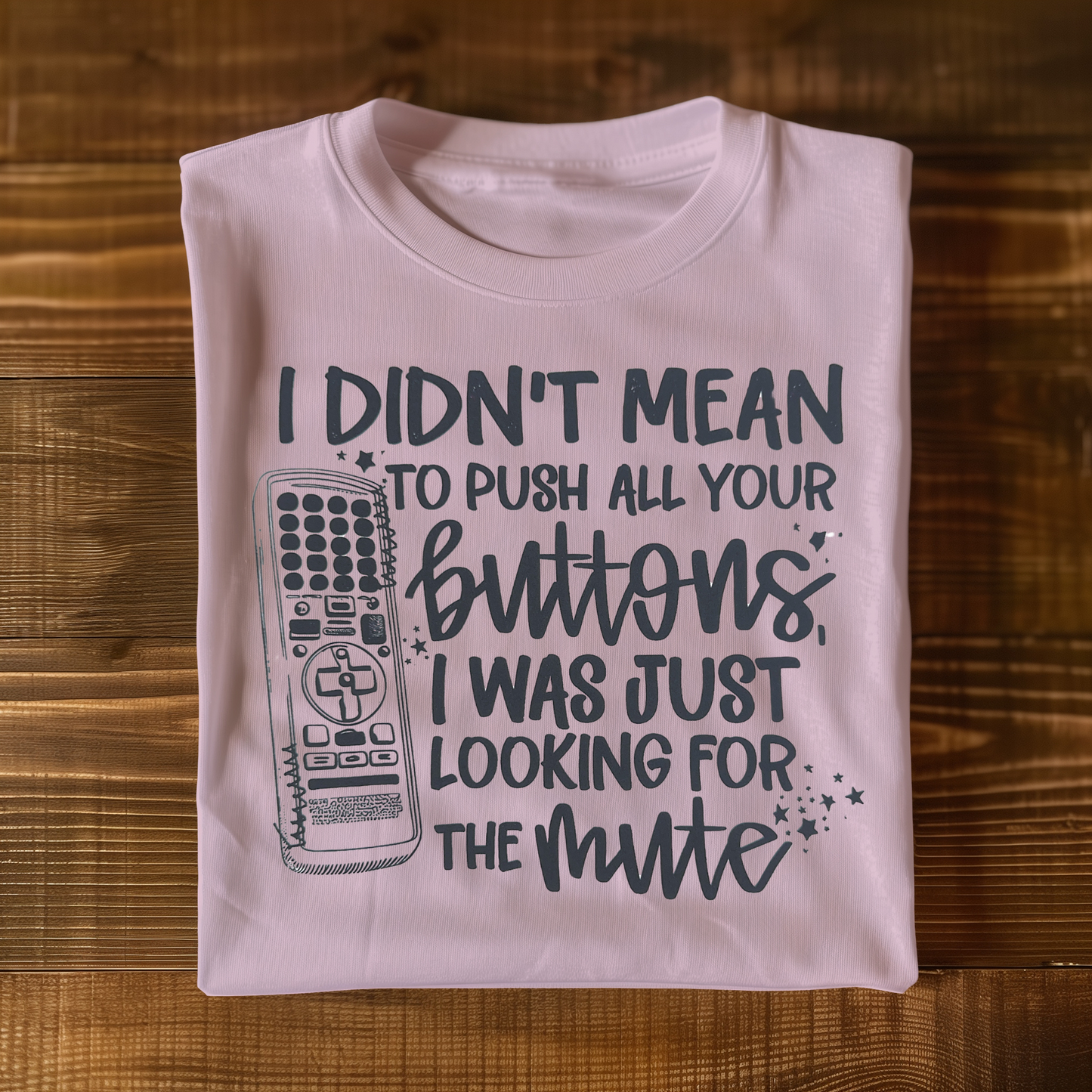 Push your buttons T-shirt