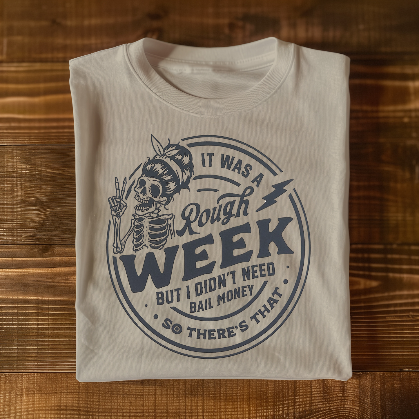 Rough Week T-shirt