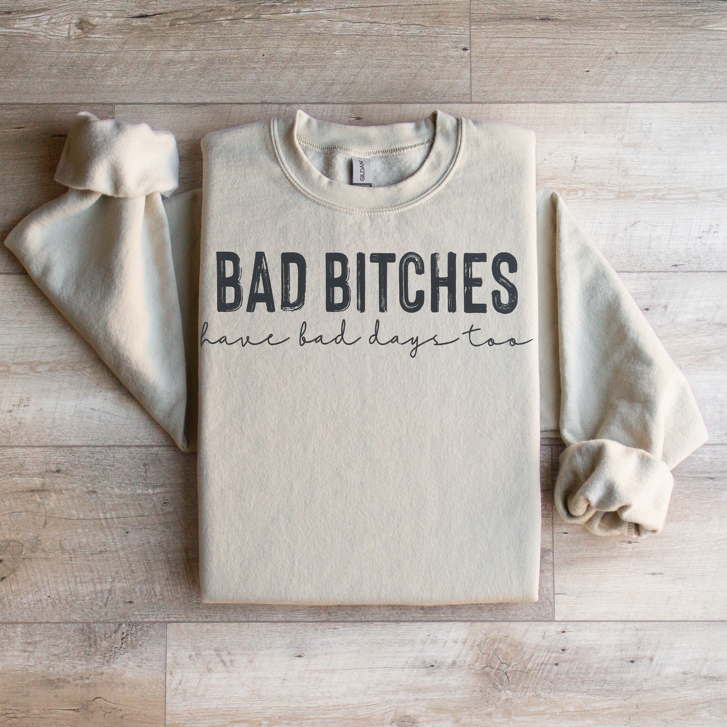 Bad Bitches Crewneck Sweatshirt