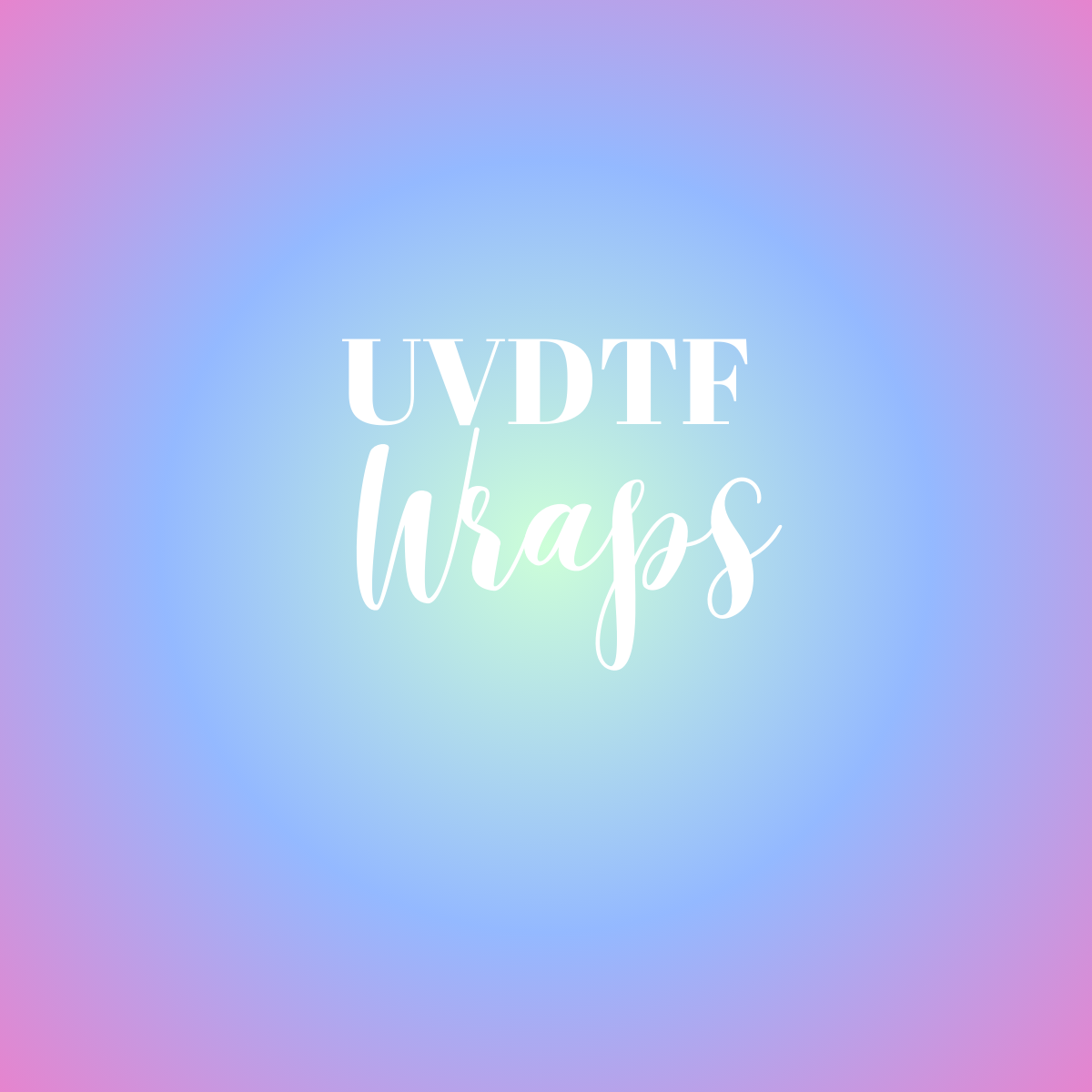 Available UVDTF Wraps