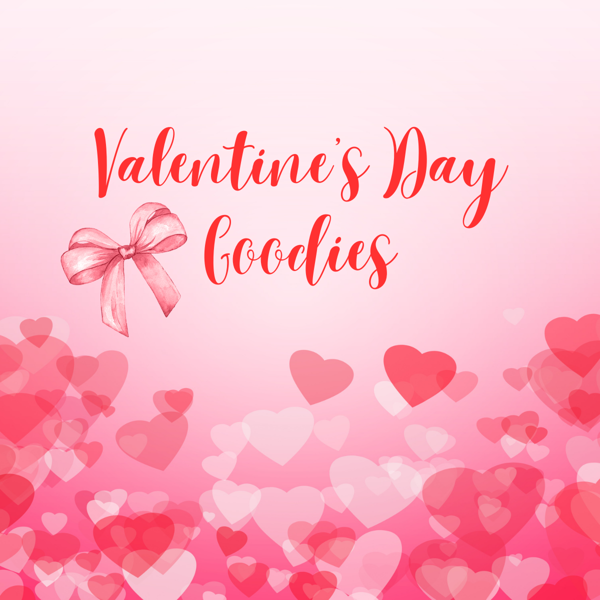 Valentine’s Day Goodies