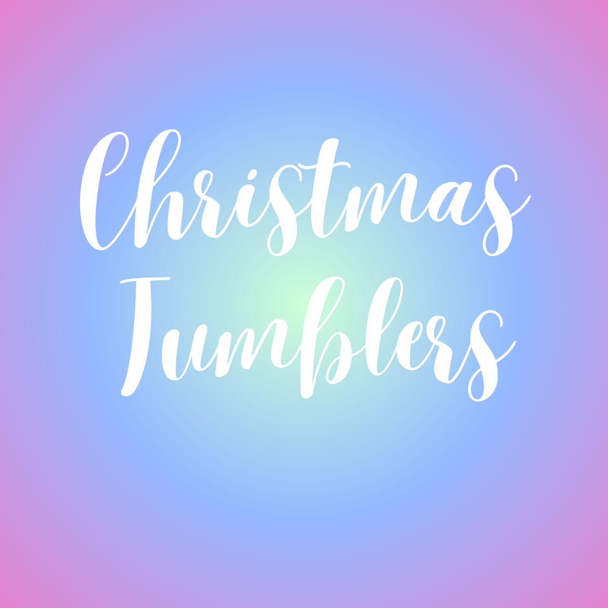 Christmas Tumblers