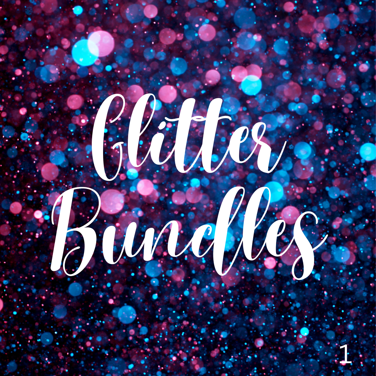 Glitter Bundles