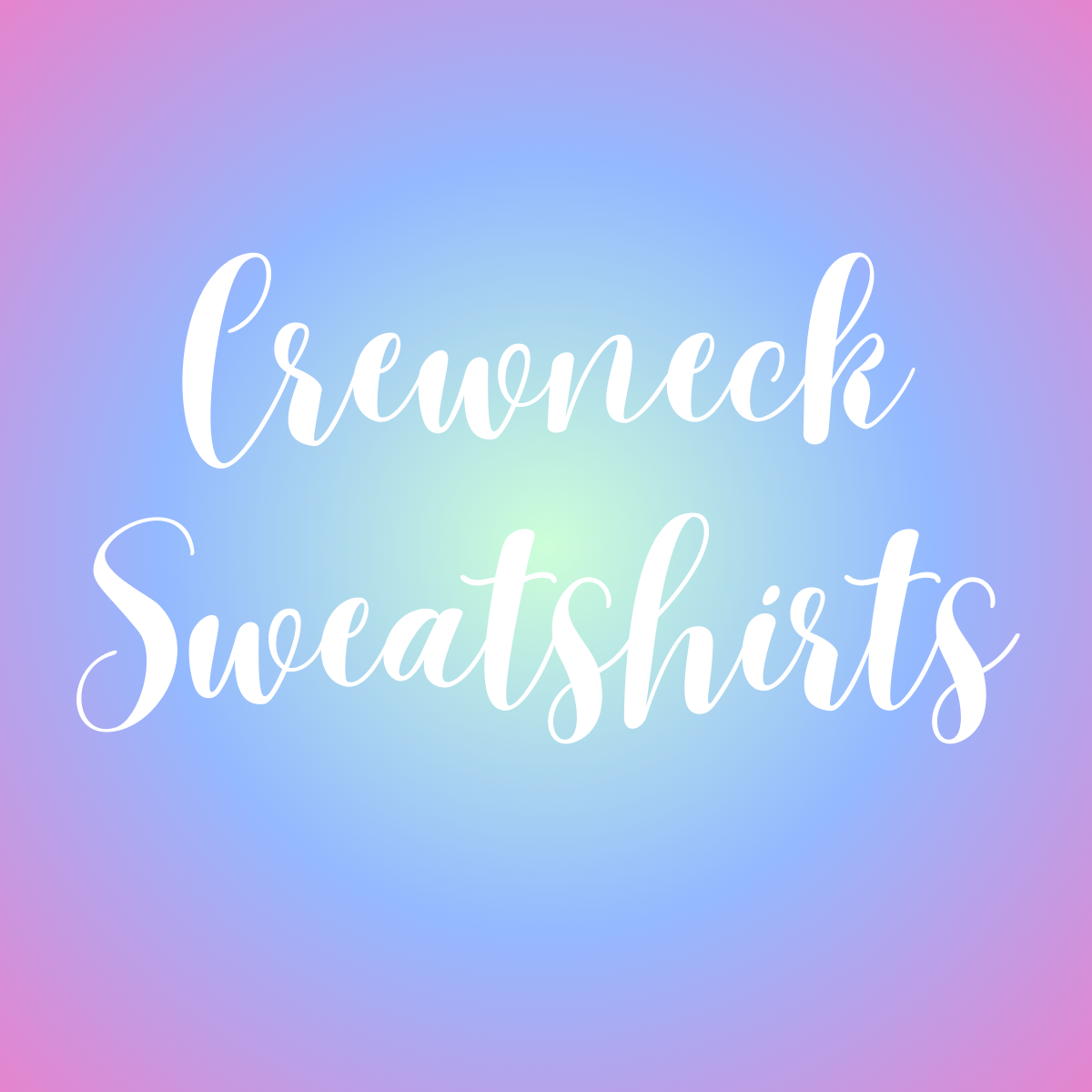 Crewneck Sweatshirts