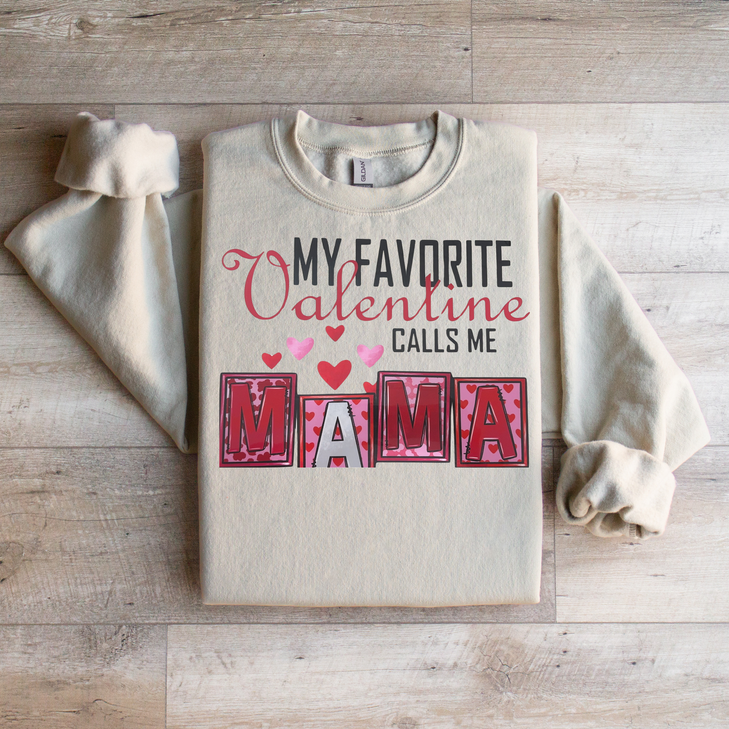 Favorite Valentine Sweatshirt