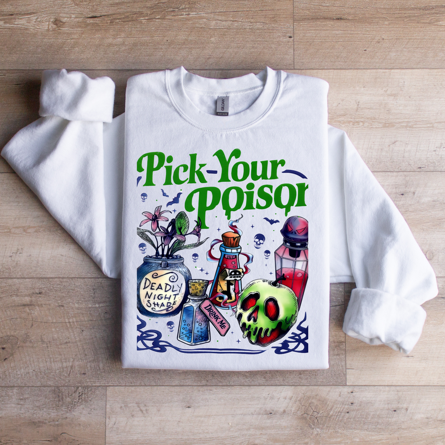 Pick Your Poison Sweatshirt