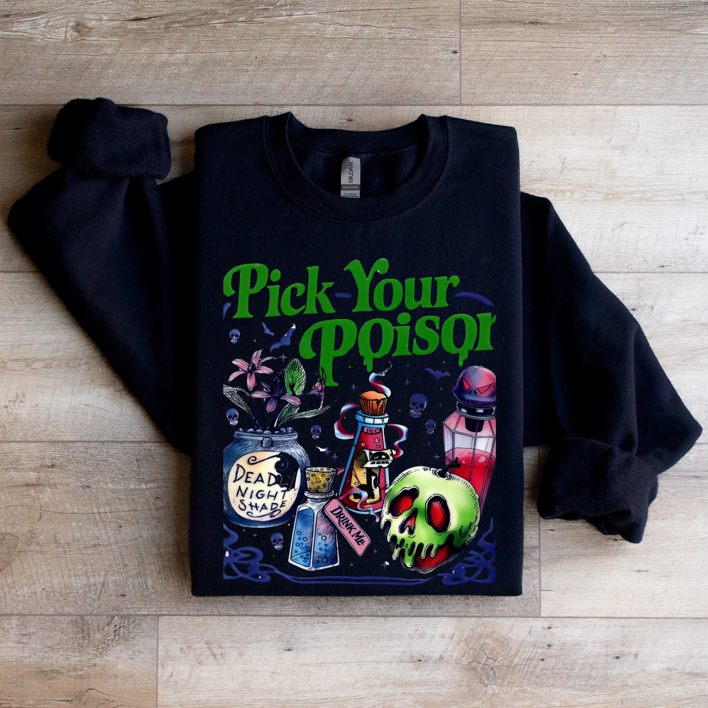 Pick Your Poison Sweatshirt