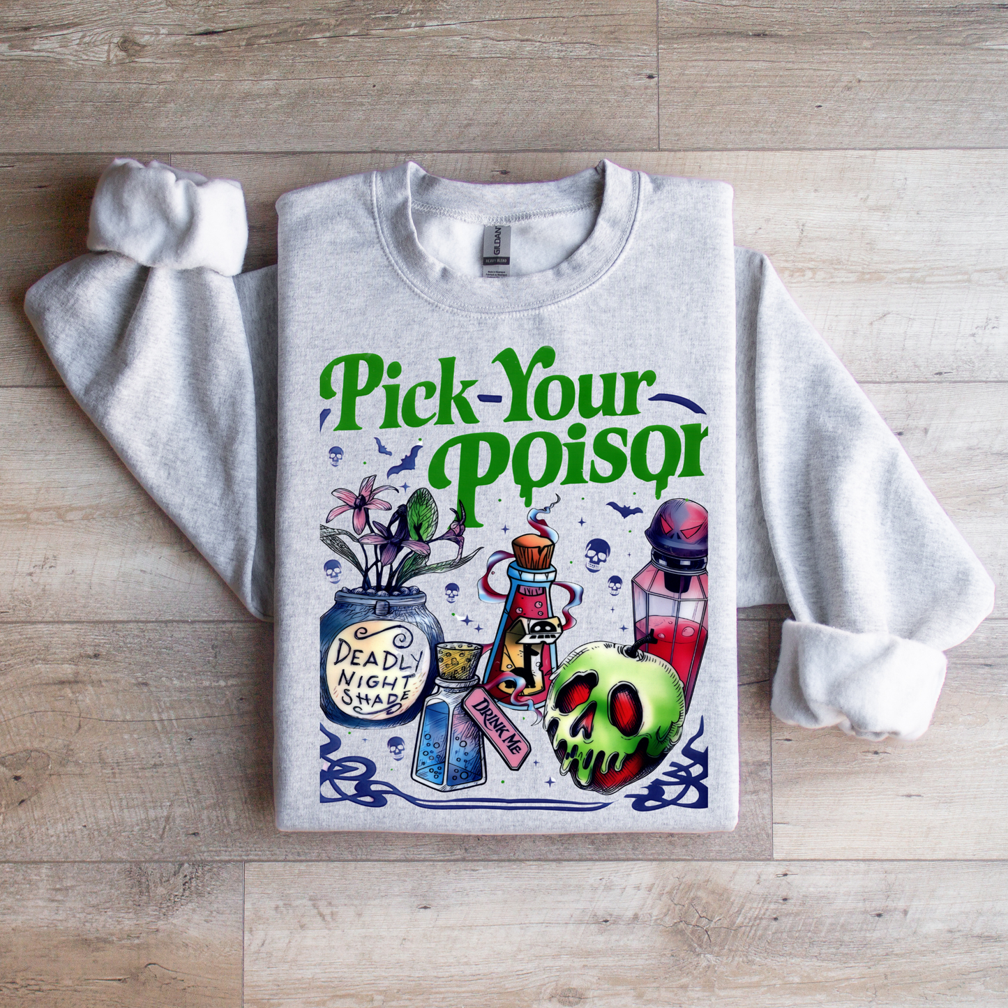 Pick Your Poison Sweatshirt