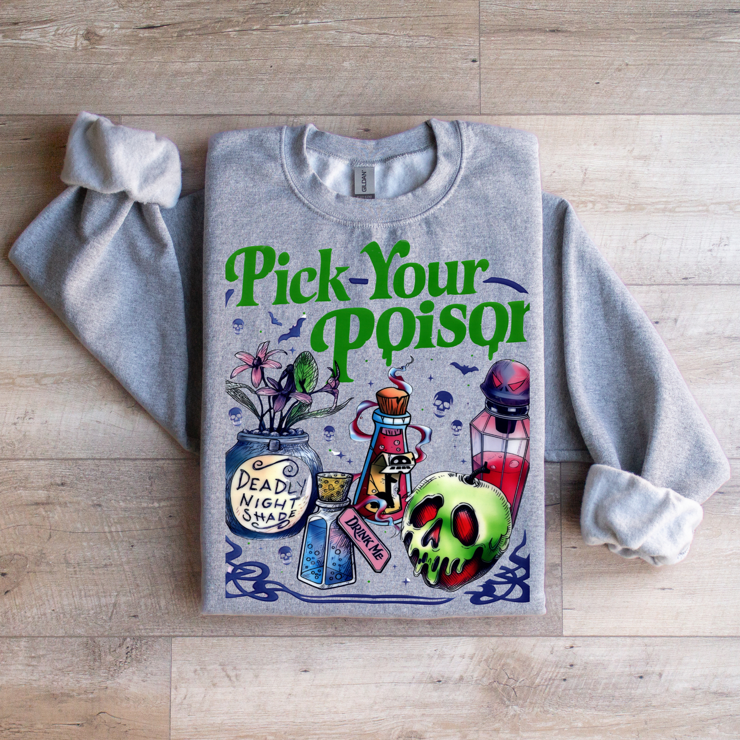 Pick Your Poison Sweatshirt