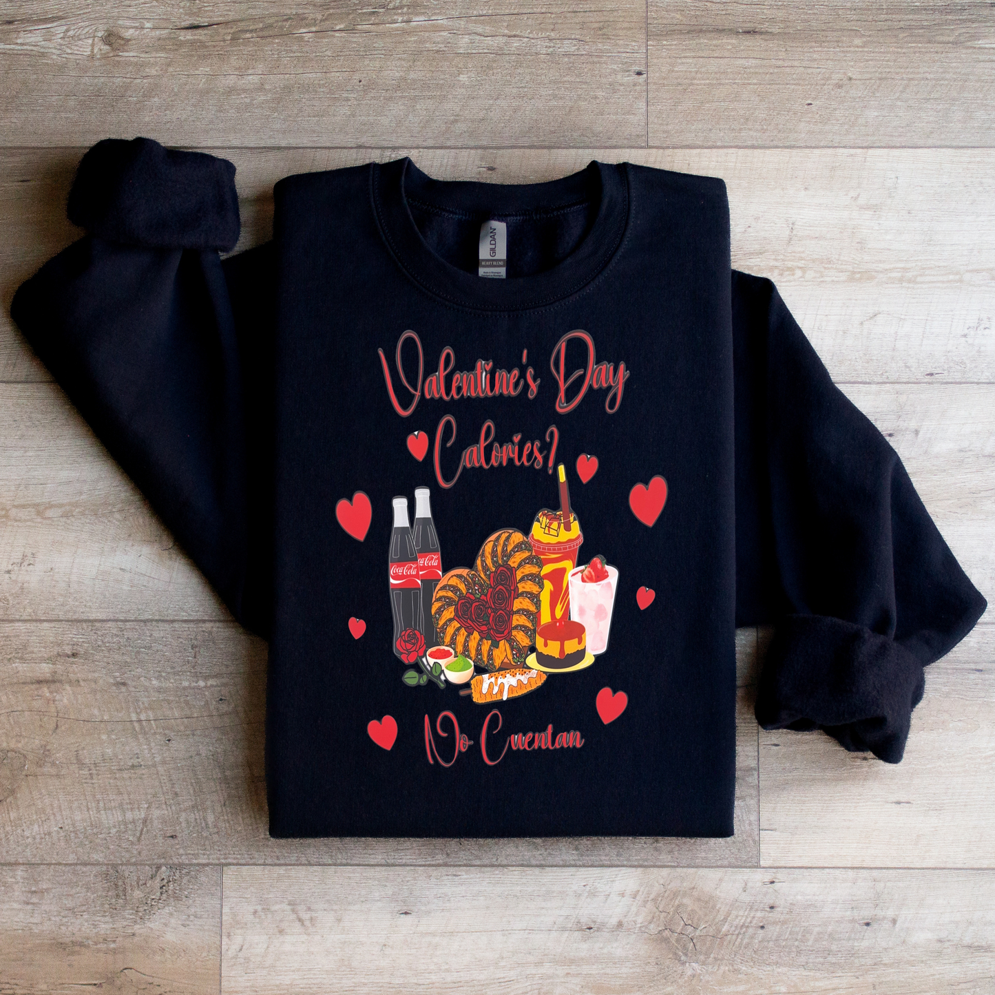 V-day Calories dont count sweatshirt