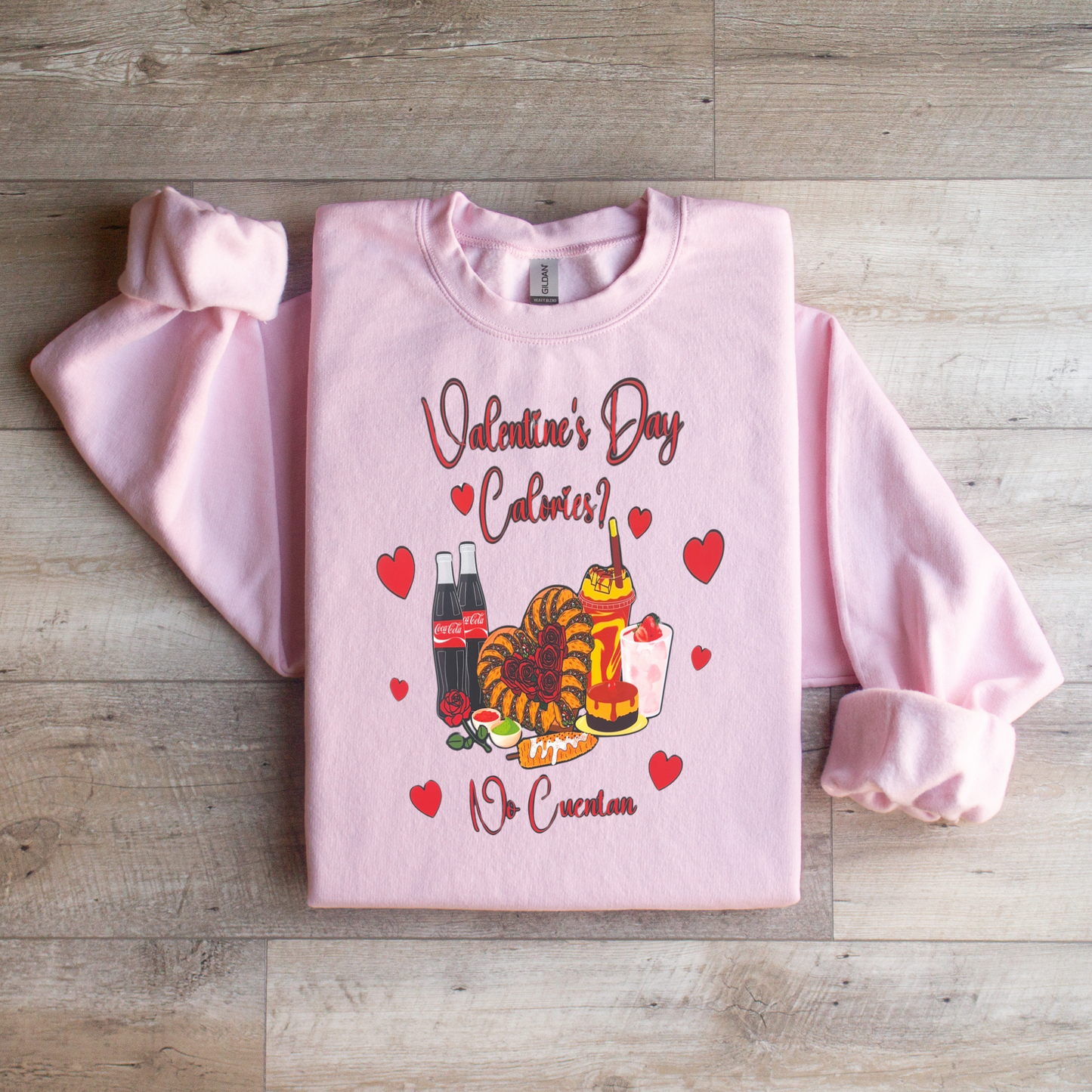 V-day Calories dont count sweatshirt