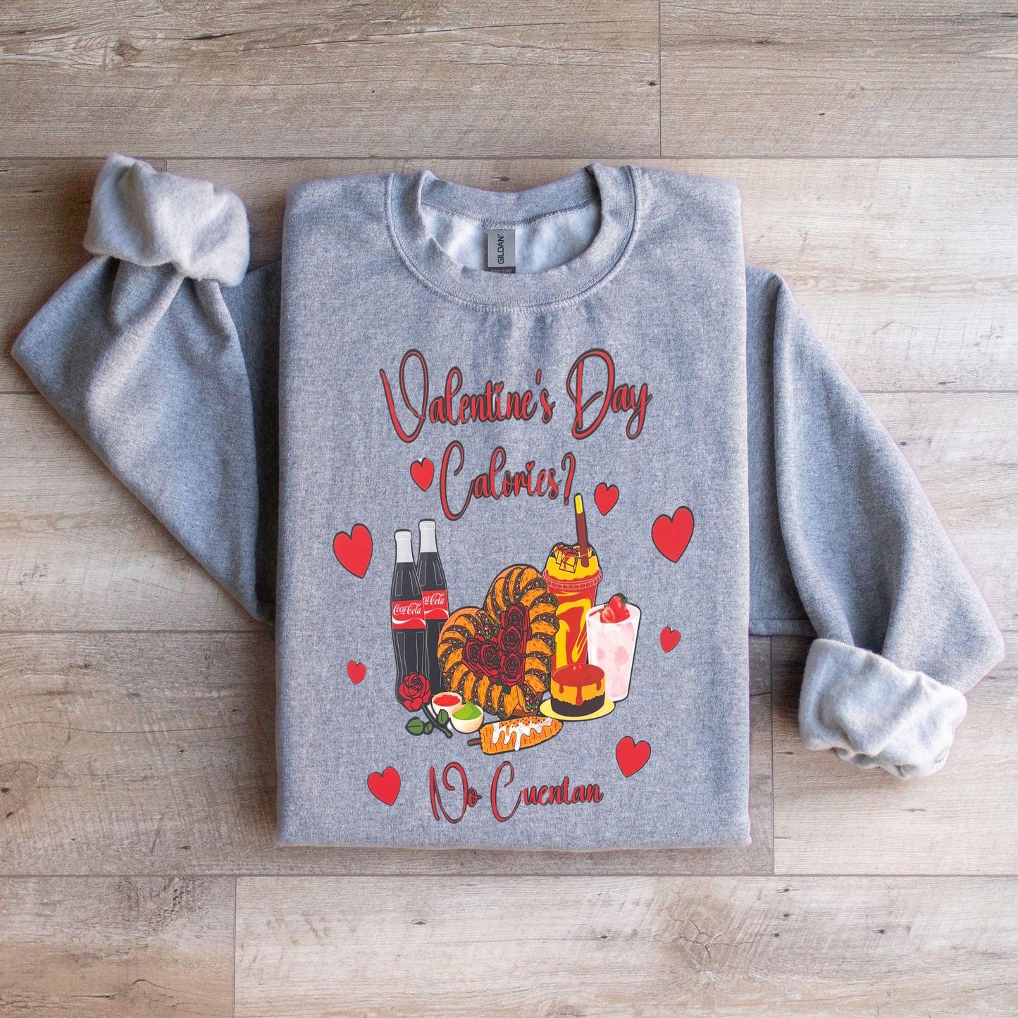 V-day Calories dont count sweatshirt