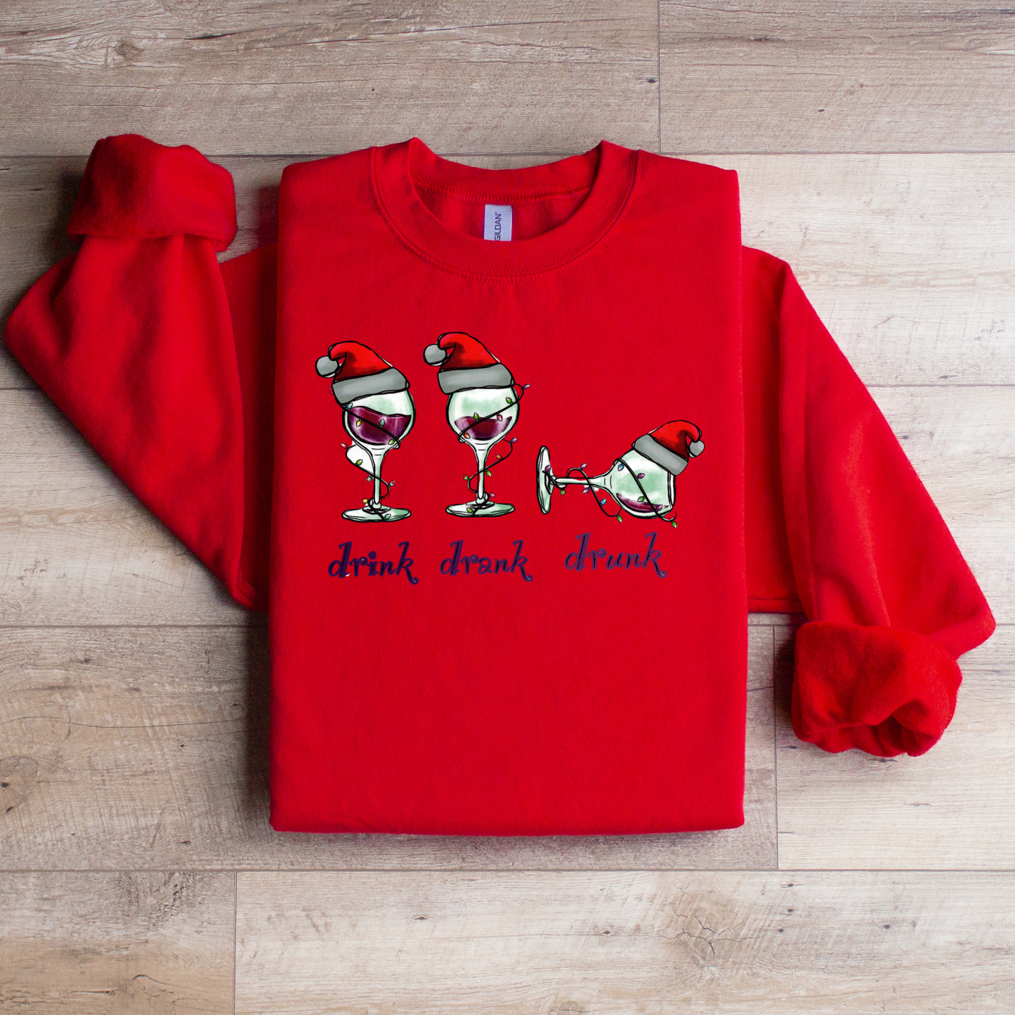 Drink Drank Drunk Sweatshirt
