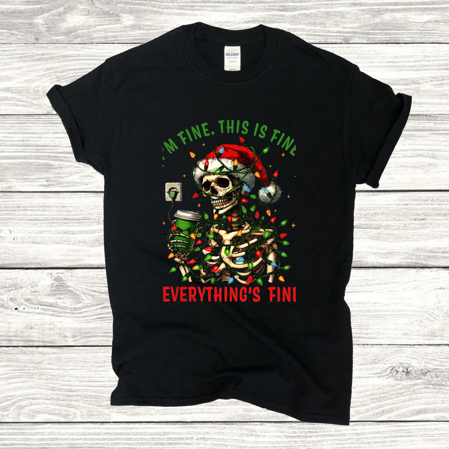 Everything is Fine T-shirt