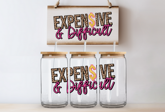 Expensive & Difficult