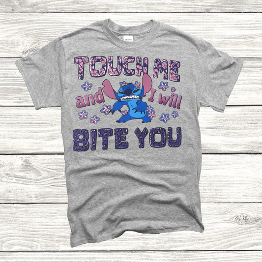 Touch Me and I will Bite You T-shirt