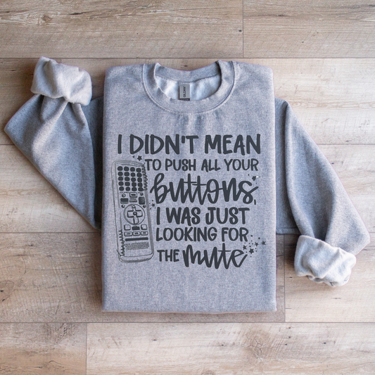 Push Your Buttons Crewneck Sweatshirt