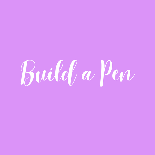 Build a Pen